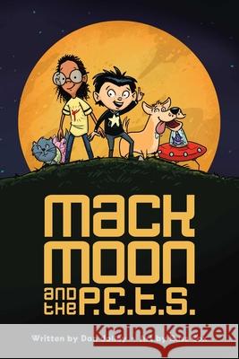 Mack Moon and the P.E.T.S.: Volume 1 Russ Cox Dan Jolley 9781524895433 Andrews McMeel Publishing