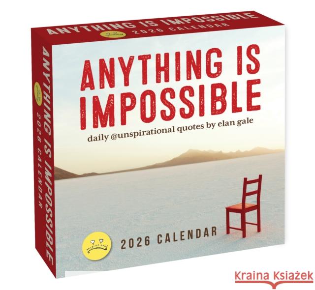 Unspirational 2026 Day-to-Day Calendar: Anything Is Impossible Elan Gale 9781524897741 Andrews McMeel Publishing