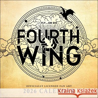 Fourth Wing Officially Licensed Fan Art 2026 Wall Calendar Entangled 9781524899738 Andrews McMeel Publishing