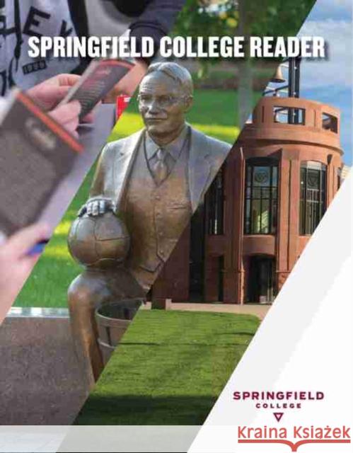 Springfield College Reader Springfield College 9781524936907 Kendall Hunt Publishing Company