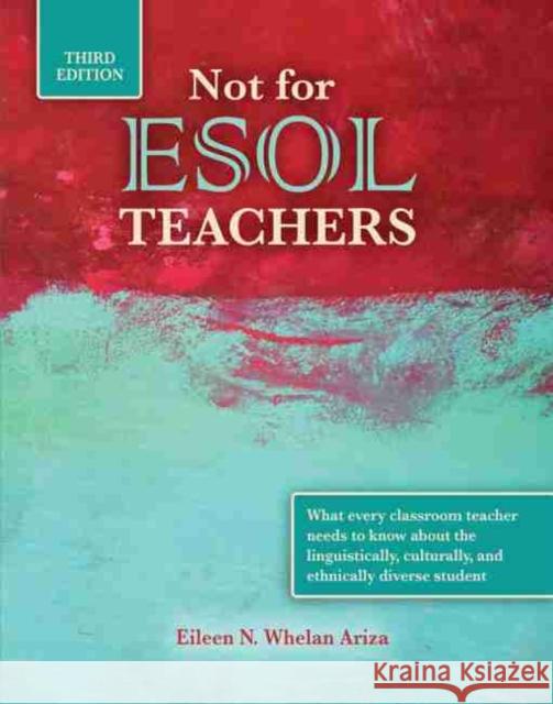 Not for ESOL Teachers Ariza 9781524948771