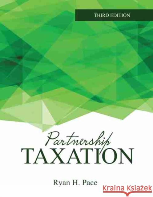 Partnership Taxation Pace 9781524985806