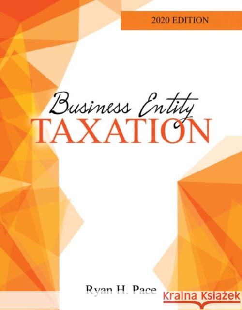 Business Entity Taxation Pace 9781524985820