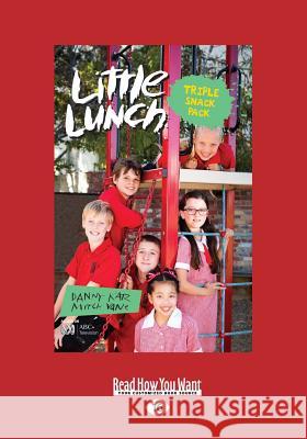 Triple Snack Pack: Little Lunch Series (Large Print 16pt) Danny Katz 9781525228407