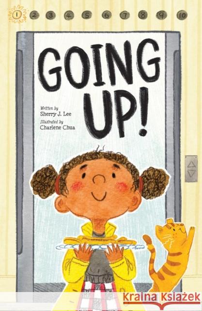 Going Up! Sherry J. Lee Charlene Chua 9781525301131 Kids Can Press