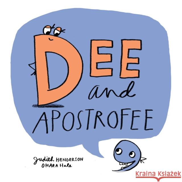 Dee and Apostrofee Judith Henderson 9781525303265