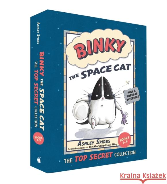 Binky The Space Cat: The Top Secret Collection Ashley Spires Ashley Spires 9781525310782 Kids Can Press