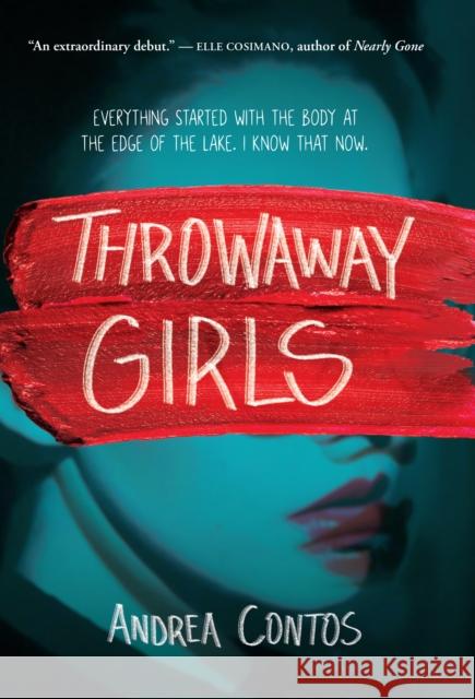 Throwaway Girls Andrea Contos 9781525312557 Kids Can Press