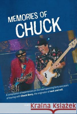 Memories of Chuck James Marsala Thomas Einarsson 9781525516306 FriesenPress
