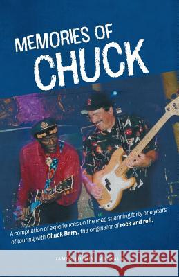 Memories of Chuck James Marsala Thomas Einarsson 9781525516313 FriesenPress