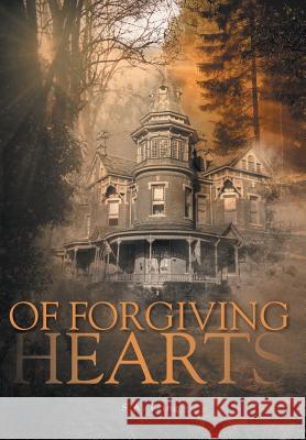 Of Forgiving Hearts S. a. Pring 9781525516429