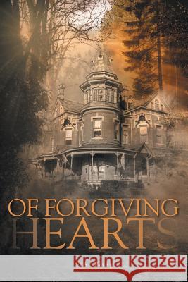 Of Forgiving Hearts S. a. Pring 9781525516436