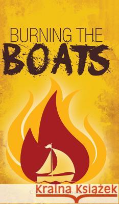 Burning the Boats Christina Minaki 9781525516863 FriesenPress