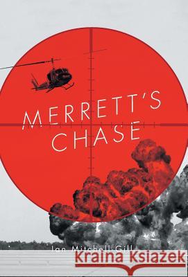 Merrett's Chase Ian Mitchell-Gill 9781525520006 FriesenPress