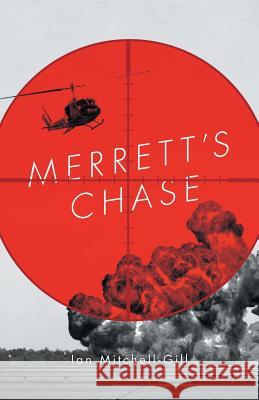 Merrett's Chase Ian Mitchell-Gill 9781525520013 FriesenPress