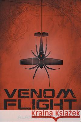 Venom Flight Alan E Sutton 9781525524028