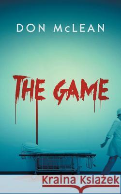 The Game Don McLean 9781525533365