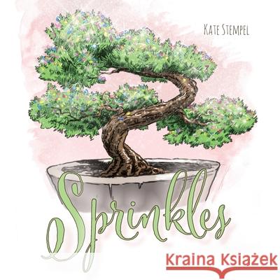 Sprinkles Kate Stempel 9781525535550 FriesenPress