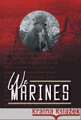 We Marines Edward Black 9781525546792 FriesenPress