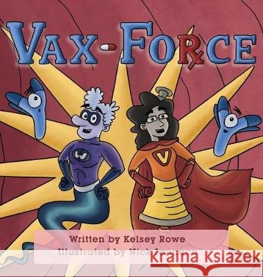 Vax-Force Kelsey Rowe Nick Iannaco 9781525551208