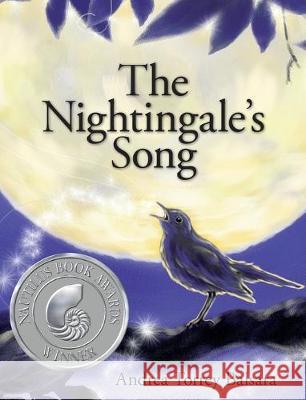 The Nightingale's Song Andrea Torrey Balsara 9781525558290 FriesenPress