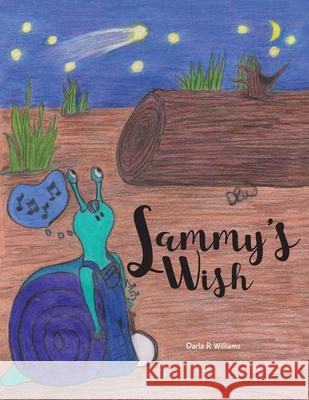 Sammy's Wish Darla R. Williams 9781525562129 FriesenPress