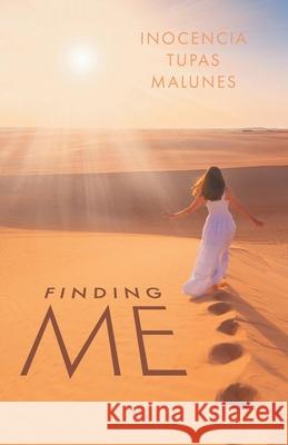 Finding Me Inocencia Tupas Malunes Sandra Lee Fermin Rodriguez 9781525568909 FriesenPress