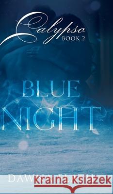 Blue Night Dawna Flath 9781525579479