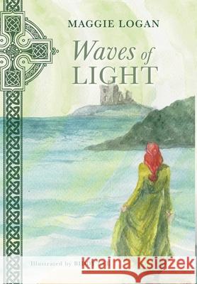 Waves of Light Maggie Logan Biddy Lee 9781525583599