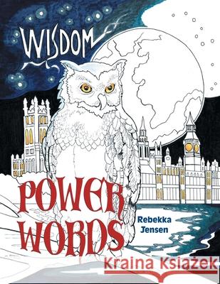 Power Words: Colouring Book Rebekka Jensen William Glasgow 9781525587580