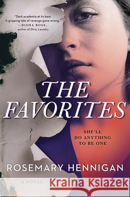 The Favorites Rosemary Hennigan 9781525805097 Graydon House