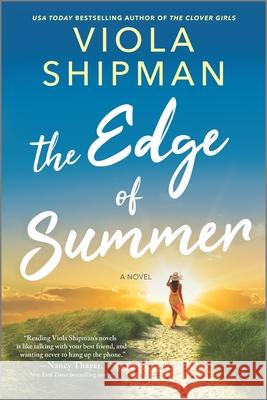 The Edge of Summer Shipman, Viola 9781525811425 Graydon House