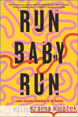 Run Baby Run Melissa Lenhardt 9781525811517 Graydon House