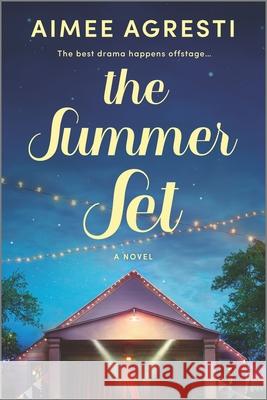 The Summer Set Agresti, Aimee 9781525823589 Graydon House