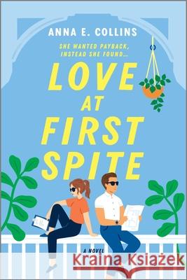 Love at First Spite Anna E. Collins 9781525899799 Graydon House