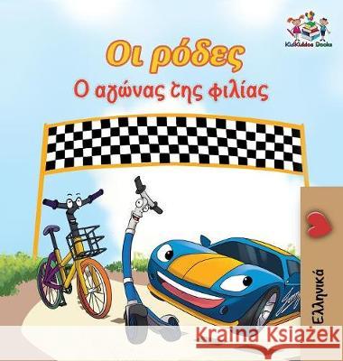 The Wheels The Friendship Race (Greek Children's Book): Greek Book for Kids Nusinsky, Inna 9781525908750 Kidkiddos Books Ltd.