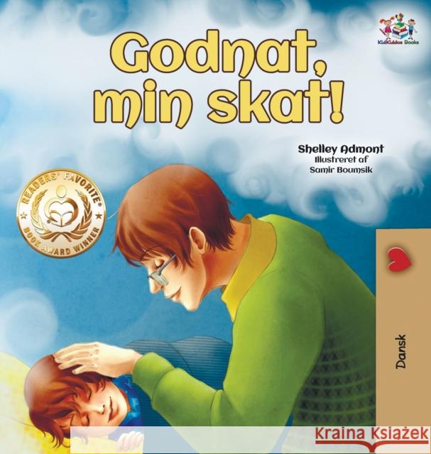 Godnat, min skat!: Goodnight, My Love! (Danish edition) Shelley Admont Kidkiddos Books 9781525919473 Kidkiddos Books Ltd.