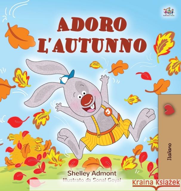 I Love Autumn (Italian edition) Shelley Admont Kidkiddos Books 9781525928468 Kidkiddos Books Ltd.