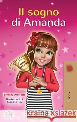Amanda's Dream (Italian Book for Kids) Shelley Admont Kidkiddos Books 9781525930447 Kidkiddos Books Ltd.