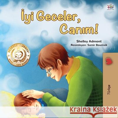 Goodnight, My Love! (Turkish Children's Book) Shelley Admont Kidkiddos Books  9781525931383 Kidkiddos Books Ltd.