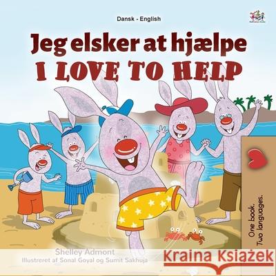 I Love to Help (Danish English Bilingual Book for Kids) Shelley Admont Kidkiddos Books 9781525935794 Kidkiddos Books Ltd.