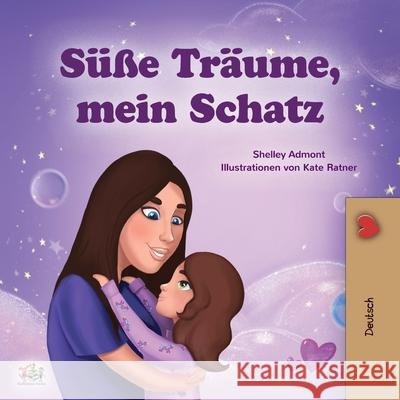 Sweet Dreams, My Love (German Children's Book) Shelley Admont Kidkiddos Books 9781525936661 Kidkiddos Books Ltd.