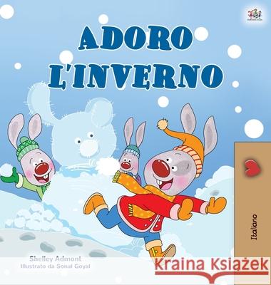 I Love Winter (Italian Book for Kids) Shelley Admont Kidkiddos Books 9781525939129 Kidkiddos Books Ltd.