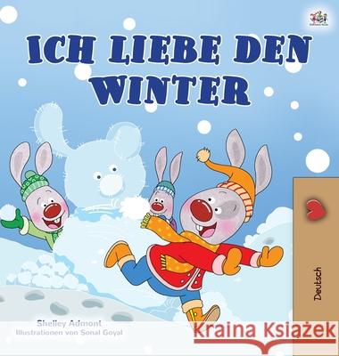 I Love Winter (German Book for Kids) Shelley Admont Kidkiddos Books 9781525939679 Kidkiddos Books Ltd.