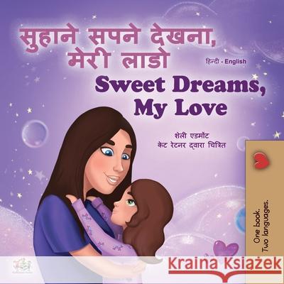 Sweet Dreams, My Love (Hindi English Bilingual Children's Book) Shelley Admont Kidkiddos Books 9781525940910 Kidkiddos Books Ltd.