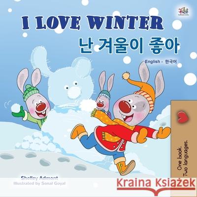 I Love Winter (English Korean Bilingual Book for Kids) Shelley Admont Kidkiddos Books 9781525941481 Kidkiddos Books Ltd.