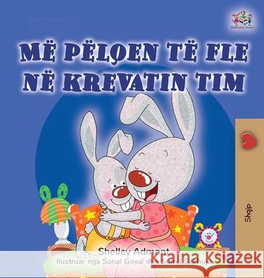 I Love to Sleep in My Own Bed (Albanian Children's Book) Shelley Admont Kidkiddos Books 9781525946882 Kidkiddos Books Ltd.