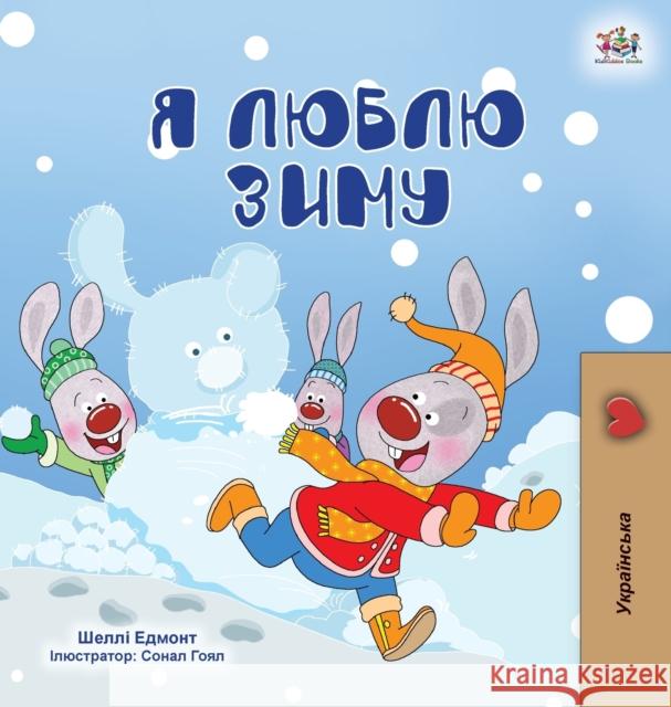 I Love Winter (Ukrainian Children's Book) Shelley Admont, Kidkiddos Books 9781525947155 Kidkiddos Books Ltd.