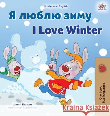 I Love Winter (Ukrainian English Bilingual Children's Book) Books KidKiddos Books 9781525947186 KidKiddos Books Ltd