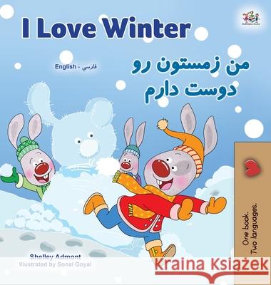I Love Winter (English Farsi Bilingual Book for Kids - Persian) Shelley Admont Kidkiddos Books 9781525947391 Kidkiddos Books Ltd.
